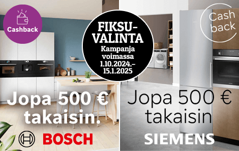 Ostaessasi Bosch ja Siemens kodinkoneita, saat jopa 500€ rahaa takaisin!