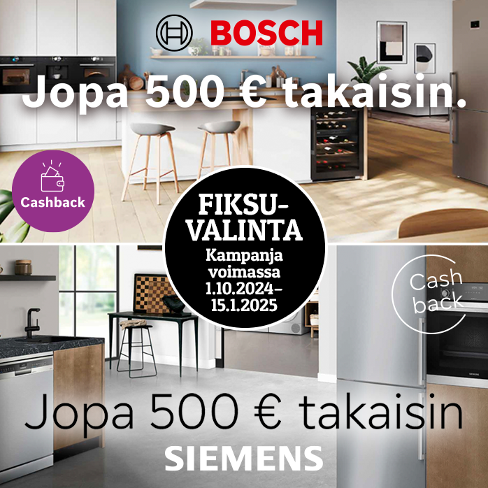 Ostaessasi Bosch ja Siemens kodinkoneita, saat jopa 500€ rahaa takaisin!